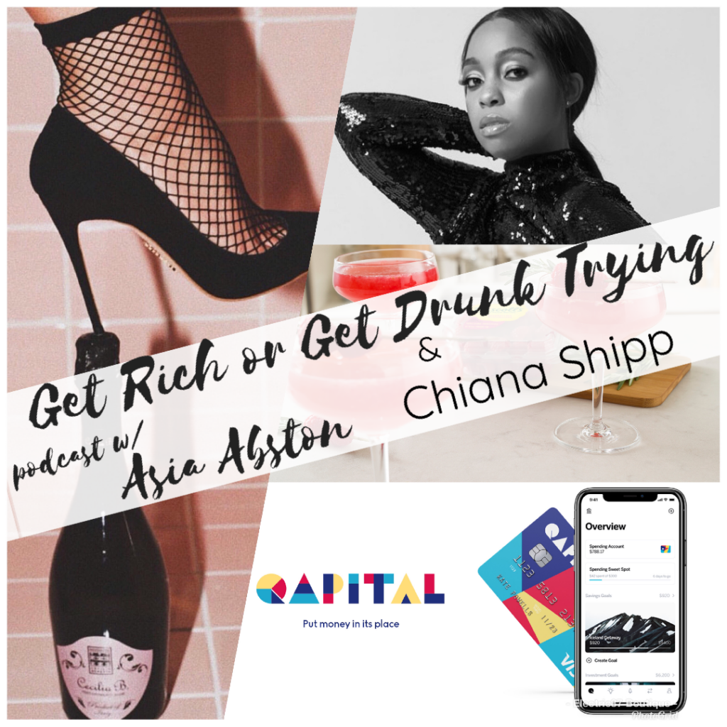 Get Rich or Get Drunk Trying Podcast episode 33 with Chiana Shipp